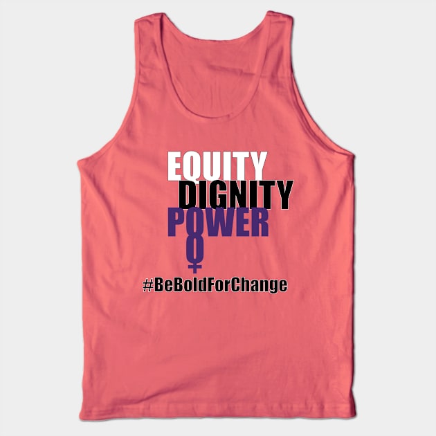 Women's Day #BeBoldForChange Tank Top by Romone